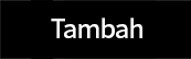Tambah Button